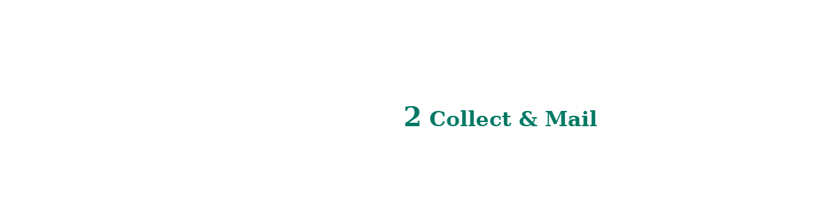 2. Collect and mail